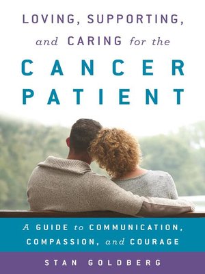 cover image of Loving, Supporting, and Caring for the Cancer Patient